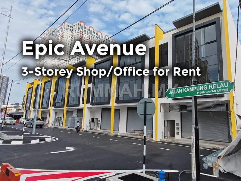 Epic Avenue Bayan Lepas 3-Storey Shop Office for Rent | Facing Main Road